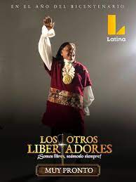 LOS OTROS LIBERTADORES (PERU) SET/26-NOV/14-2021-FIN